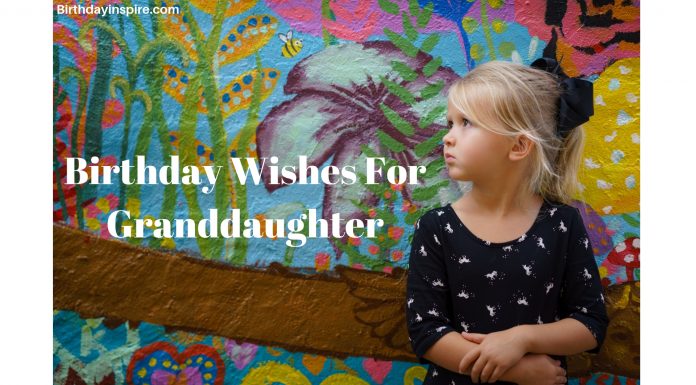 birthday wishes for granddaughter