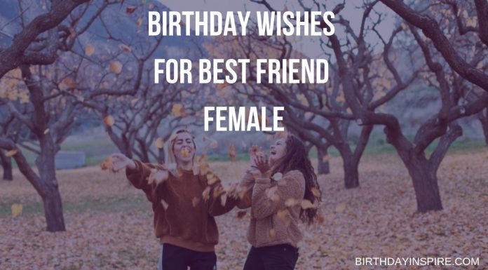 Birthday Wishes For Best Friend Female