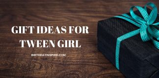 GIFTS IDEAS FOR TWEEN GIRL