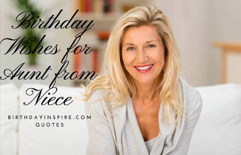Birthday wishes and greetings for aunt from niece