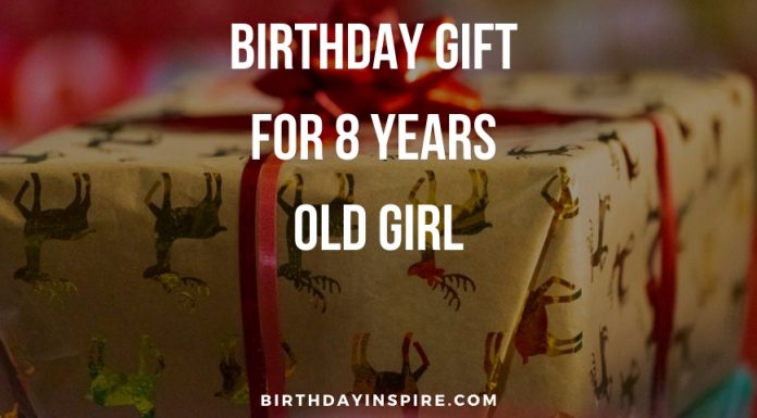 Birthday Gift For 8 Years Old Girl