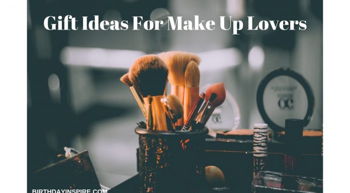 GIFT IDEAS FOR MAKEUP LOVERS