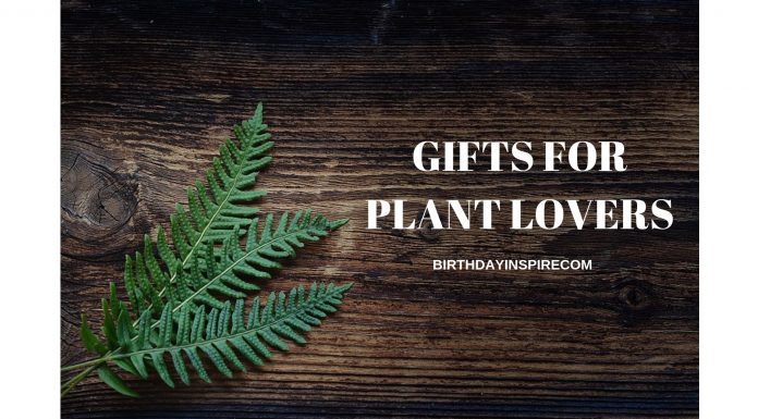 GIFTS FOR PLANT LOVERS
