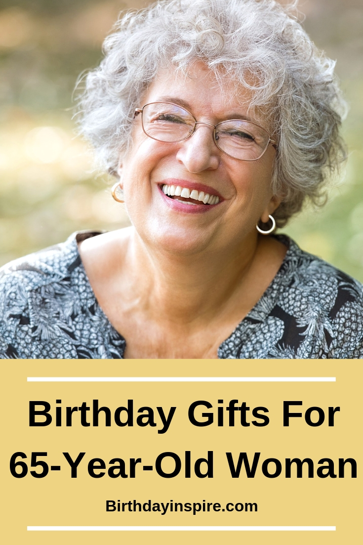 Birthday Gifts For 65-Year-Old Woman