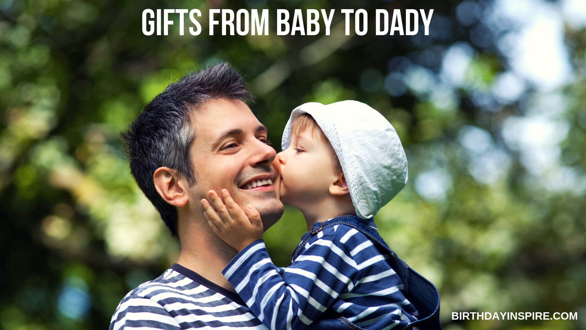 GIFTS FROM BABY TO DADY