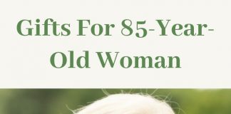 Gifts For 85-Year-Old Woman