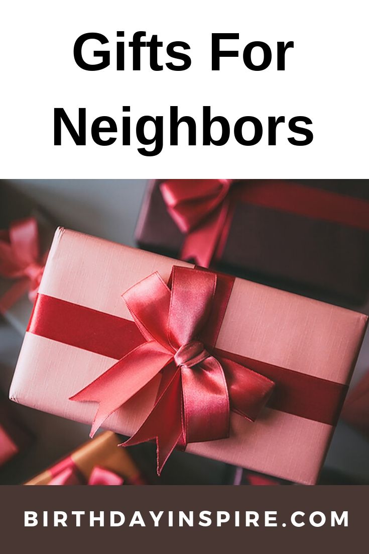 Gifts For Neighbors